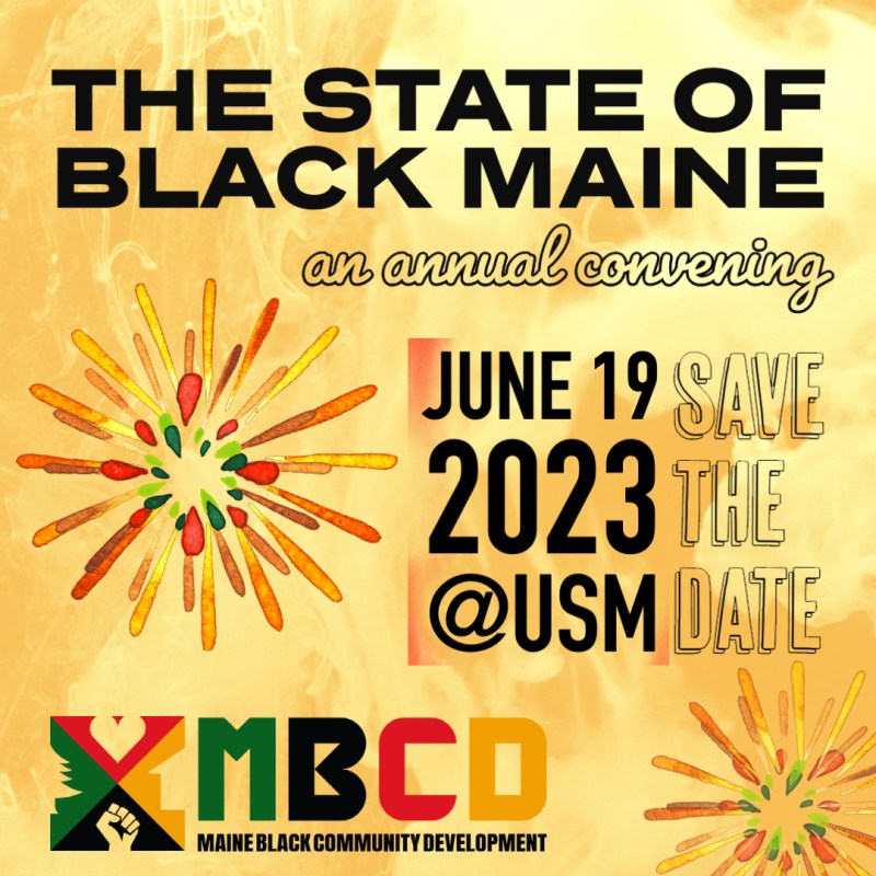 Save the date The State of Black Maine on The Atlantic