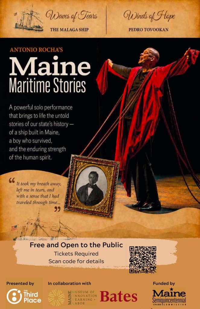 Promotional poster for 'Maine Maritime Stories' by Antonio Rocha, featuring a man in a theatrical performance costume and a framed portrait of a historical figure, with text highlighting the event details and quotes about the performance.